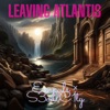 Leaving.Atlantis - EP