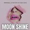 Moon Shine (feat. Defi Ant & Sela Ninja) - Brownsoul_tz lyrics