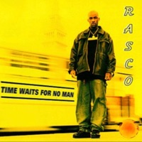 Time Waits For No Man - Rasco