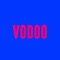 vodoo - Baby Vodoo lyrics