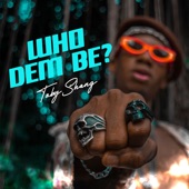 Who Dem Be (Sped Up) artwork