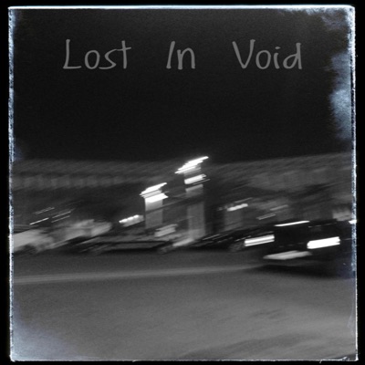 Lost In Void (feat. Skinnymikadelox & Redwlf) - Single