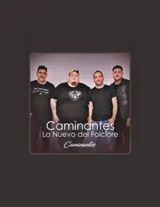 Dengarkan Caminantes lo nuevo del folclore, tonton video musik, baca bio, lihat tanggal tur & lainnya!