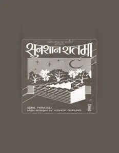 Dengarkan Sunil Parajuli, tonton video musik, baca bio, lihat tanggal tur & lainnya!