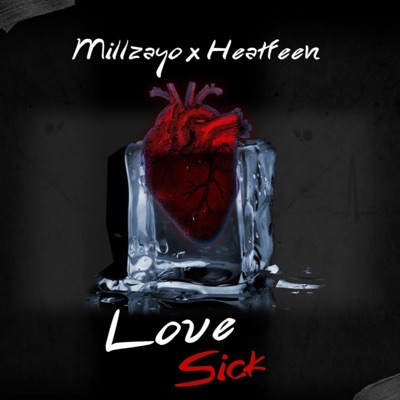 Love Sick (feat. Heatfeen) - Single
