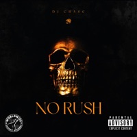 No Rush - Single - DJ Chase