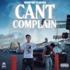 Cant Complain (feat. Money Mic)