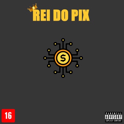 Rei do Pix - Single