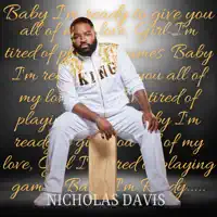Baby I’m Ready — Nicholas Davis
