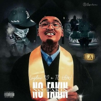 No Fakin (feat. LayLow TJ) - Single