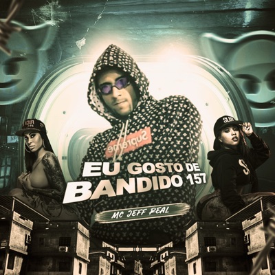 Eu Gosto de Bandido 157 - Single