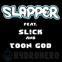 Slapper (feat. SL!CK & Toon God) - Single - Hydrohero