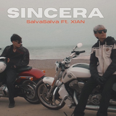Sincera (feat. Xian) - Single