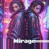 Mirage - Single