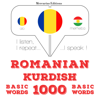 Română - kurdă: 1000 de cuvinte de bază - JM Gardner