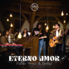 Eterno Amor - Pablo Mejía & Deluz