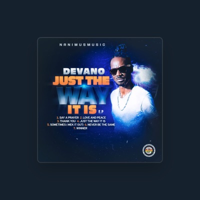 Listen to Devano, watch music videos, read bio, see tour dates & more!