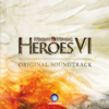 Might & Magic Heroes VI (Original Game Soundtrack) - Various Artists