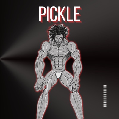 Pickle (feat. Professor Kuro) - Single