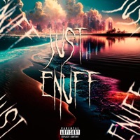 Just Enuff - EP - Kiwi