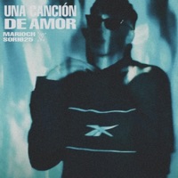 Una Canción De Amor (feat. SoriØ25) - Single - MarioCH
