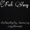 Fade Away (feat. Layybandzz) - DarealBigjay lyrics