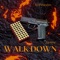 WALK DOWN. (feat. Keii Hondoe) - Jay X-tra lyrics