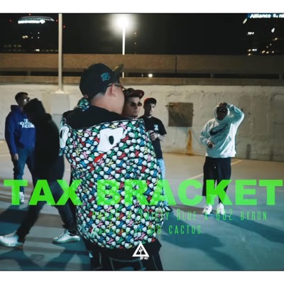 TAX BRACKET (feat. Swifty Blue & 602 Byron) - Single