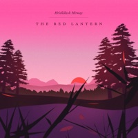 The Red Lantern (Original Soundtrack) - Hrishikesh Hirway