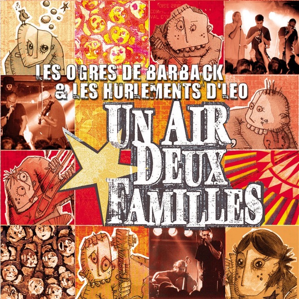 Un air, deux familles (live) - Les Ogres de Barback & Les Hurlements d'Léo