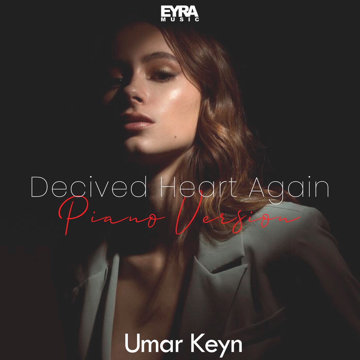 Deceived Heart again Umar Keyn текст. Deceived Heart again foto. Ноты для пианино deceived Heart again. Umar Keyn deceived Heart перевод на русский.