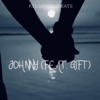 Johnny (feat. Gift) - Single - Killorbeezbeatz