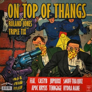 On Top of Thangs (feat. Triple Tix)