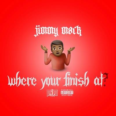 Where Your Finish At - Single