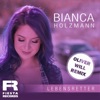 Bianca Holzmann - Lebensretter (Oliver Will Remix)
