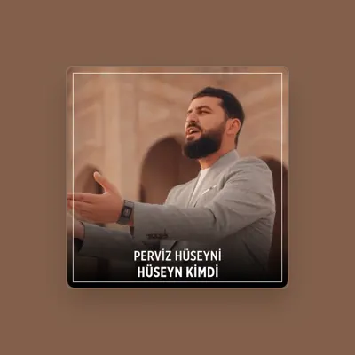 Listen to Perviz Hüseyni, watch music videos, read bio, see tour dates & more!
