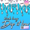 Dip It Low