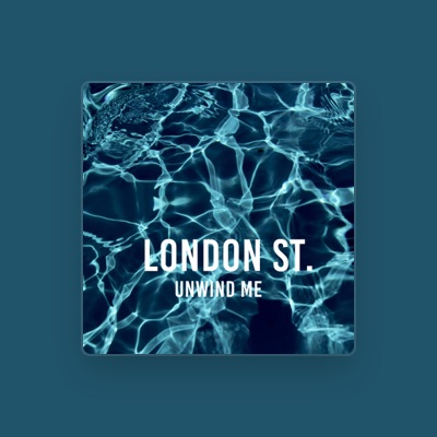 Hör dir LONDON ST. an, schau dir Musikvideos an, lies die Biografie, finde Tourdaten und mehr!