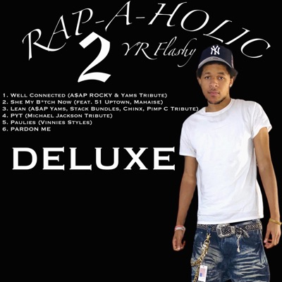 Rap-A-Holic 2 (Deluxe) - EP