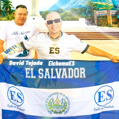 El Salvador (feat. David Tejada) - Single