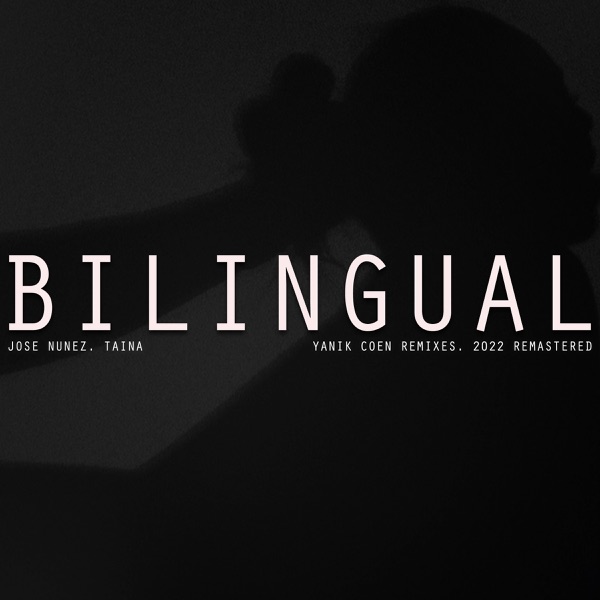 Bilingual (Yanik Coen Mixes - 2022 Remaster) - Single
