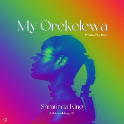 My Orekelewa - Single
