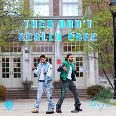 They Don’t Really Care - Single