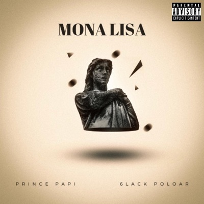Mona Lisa (feat. 6lack Polar) - Single
