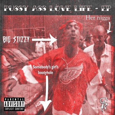 Pussy Ass Love Life - EP