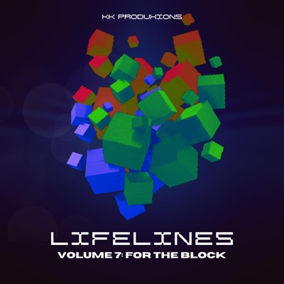 Life Line, Vol. 7 (For the Block)