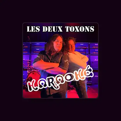 Listen to Les Deux Toxons, watch music videos, read bio, see tour dates & more!