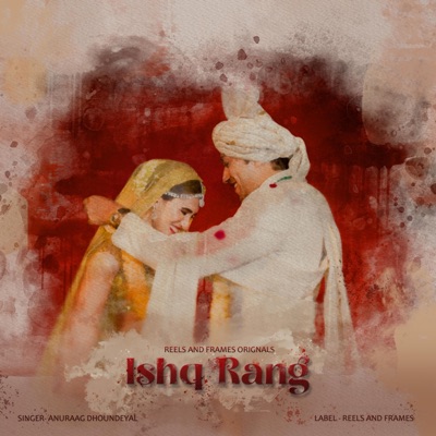 Ishq Rang - Single