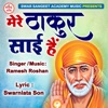 Mere Thakur Sai Hain - Single