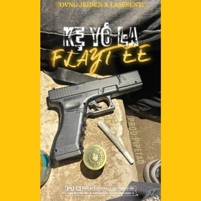 KE YO LA FLAYTEE (feat. LA SESENTA) - Single